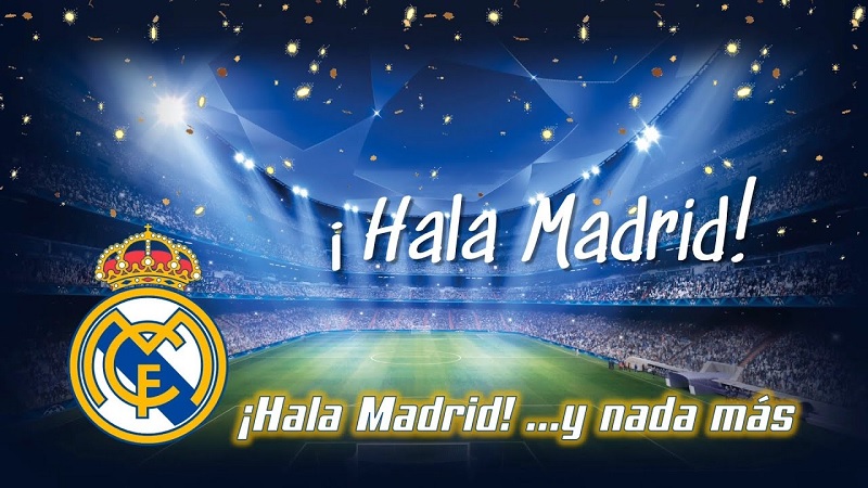 Hala Madrid là gì? Những điều chưa biết về đội bóng Real Madrid