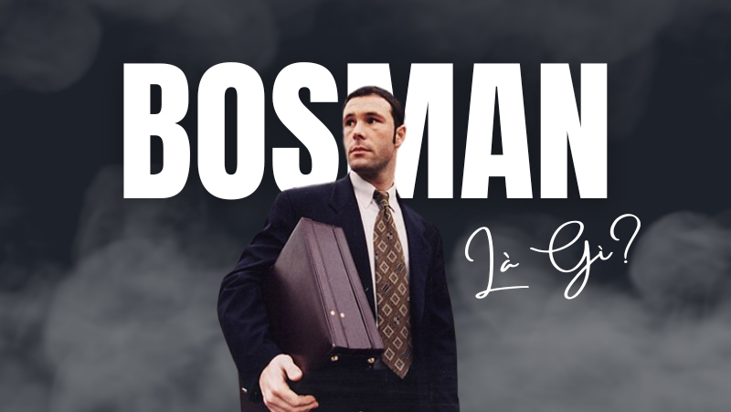Bosman là gì